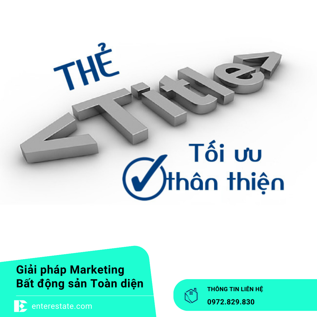 Cách Viết Tiêu Đề Và Mô Tả Cho Tin Đăng Bất Động Sản