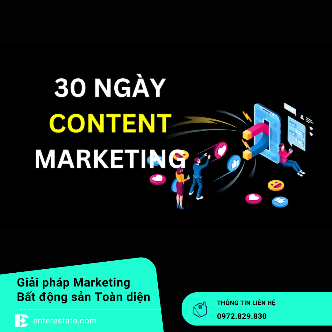Chiến Lược Nội Dung 30 Ngày Cho MXH Bất Động Sản