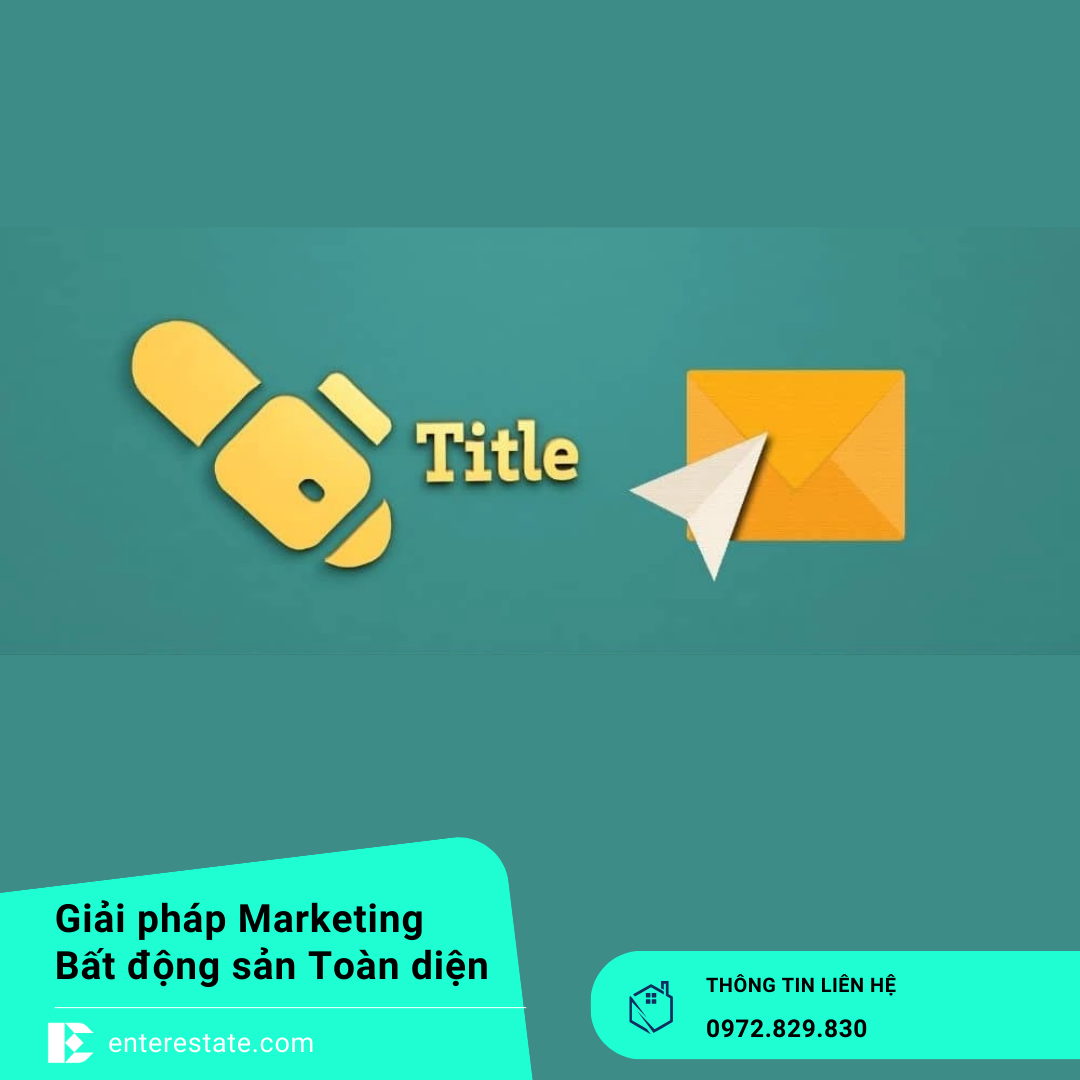 Cách Viết Tiêu Đề Email BĐS