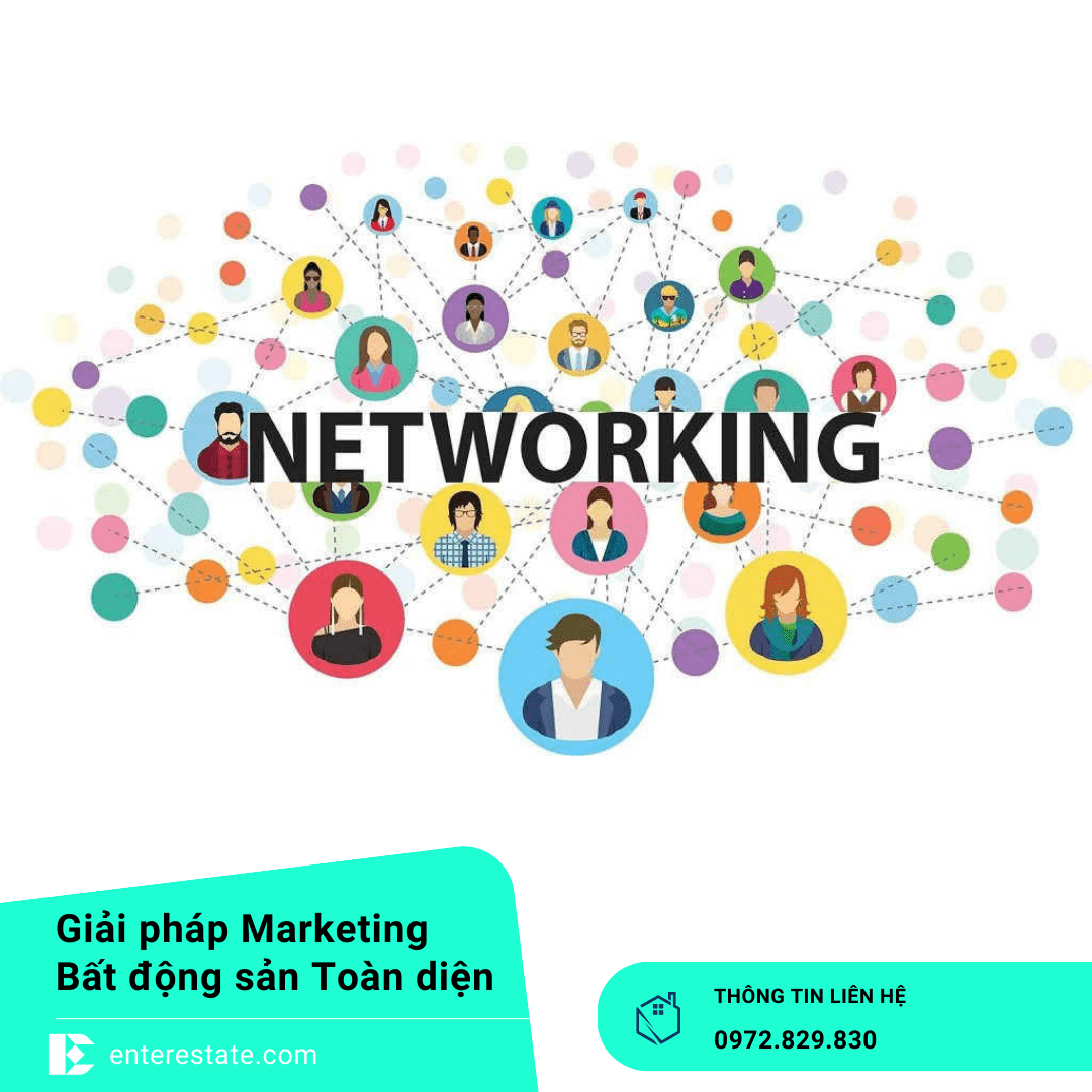 Networking Để Tăng Độ Nhận Diện Cá Nhân Cho Môi Giới BĐS