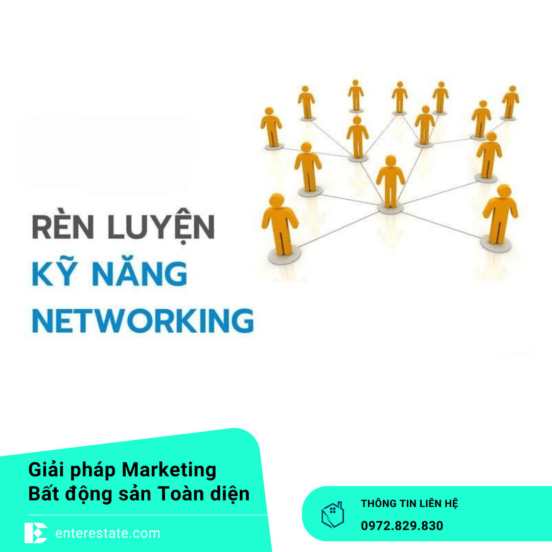 Networking Để Tăng Độ Nhận Diện Cá Nhân Cho Môi Giới BĐS