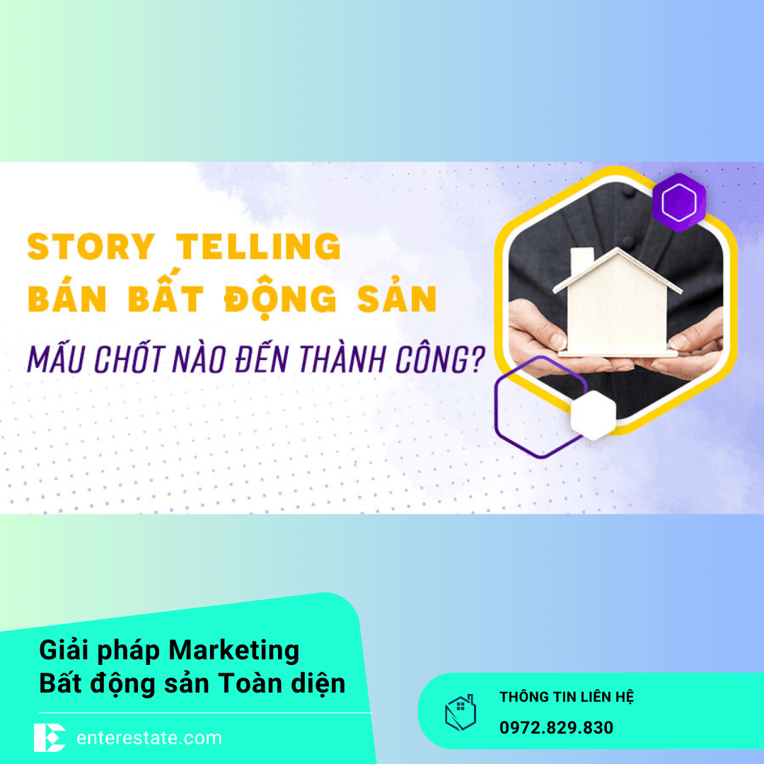 Storytelling Trong Content BĐS