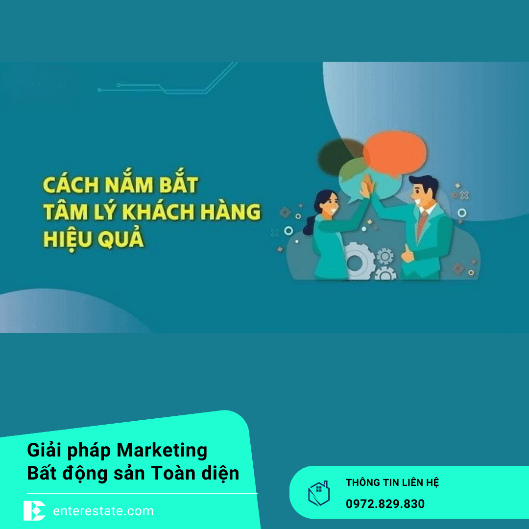 Tâm Lý Khách Hàng Bất Động Sản