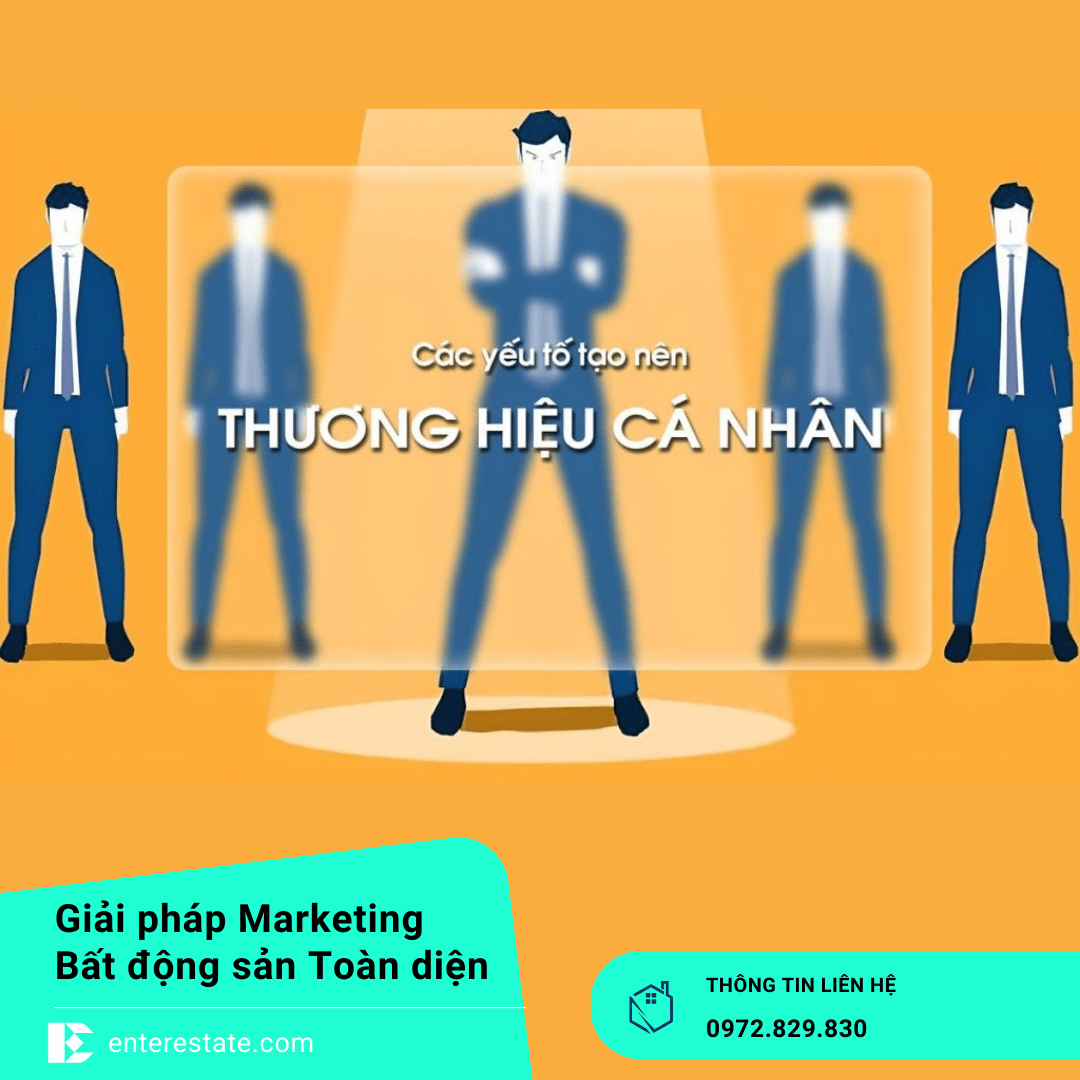 Xây Dựng Thương Hiệu Cá Nhân Để Bán BĐS Lâu Dài