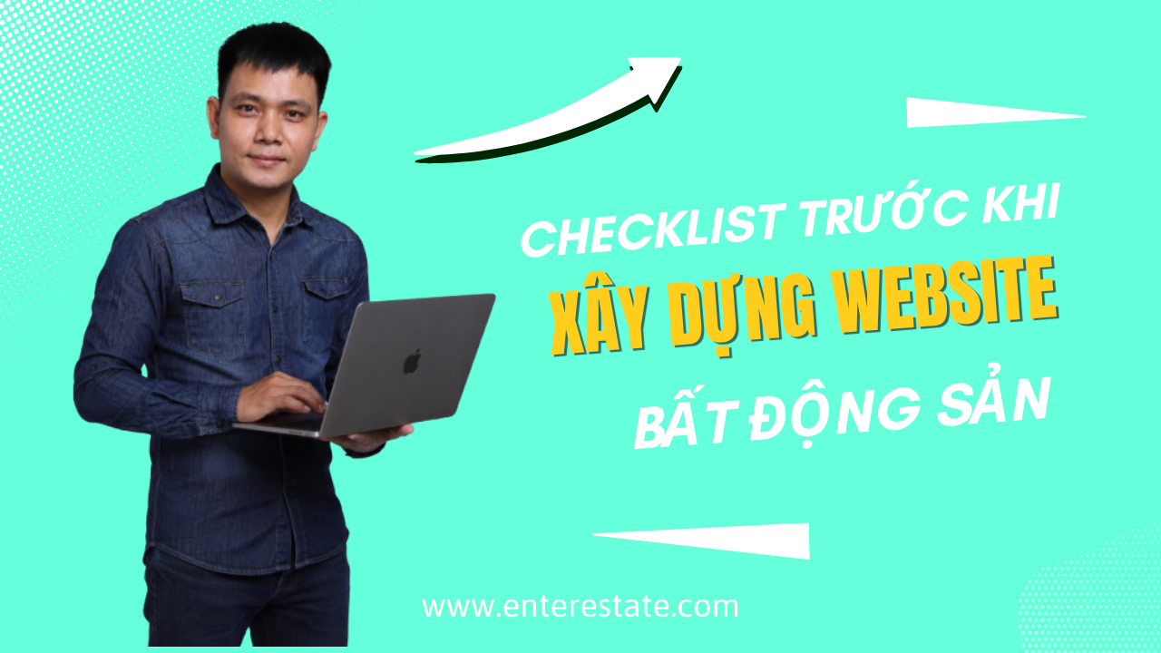 Checklist Trước Khi Launch Website BĐS